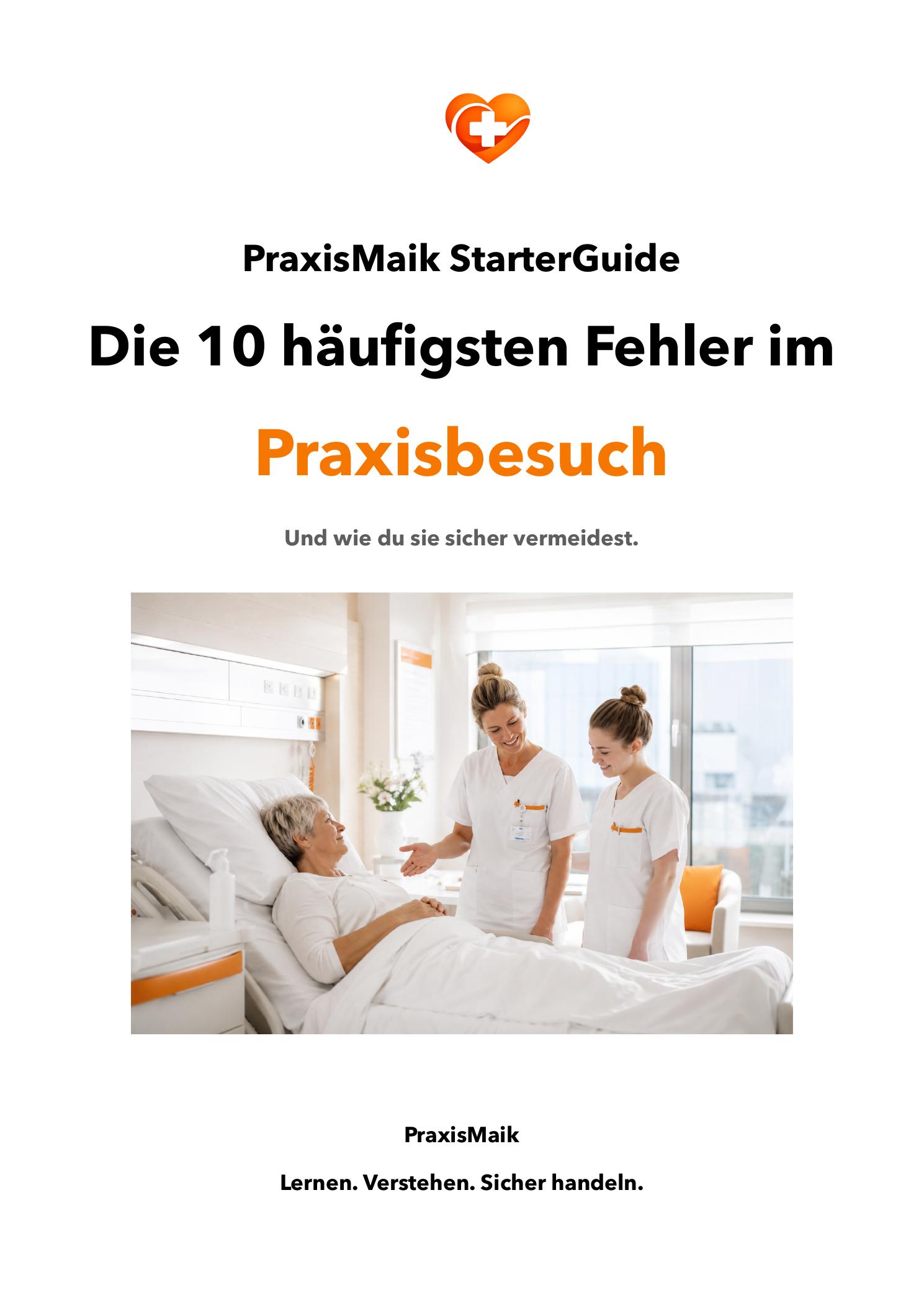 StarterGuide – Die 10 häufigsten Fehler im Praxisbesuch